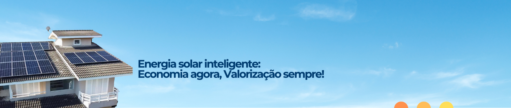 Energia solar inteligente Economia agora, Valorização sempre! (15).png